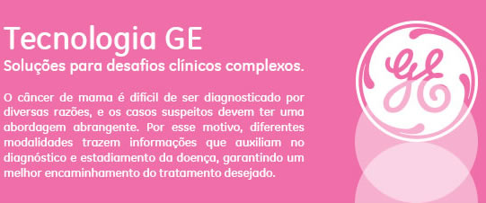 Tecnologia GE Soluções para desafios clínicos complexos. O câncer de mama é difícil de ser diagnosticado por diversas razões, e os casos suspeitos devem ter uma abordagem abrangente. Por esse motivo, diferentes modalidades trazem informações que auxiliam no diagnóstico e estadiamento da doença, garantindo um melhor encaminhamento do tratamento desejado. 
